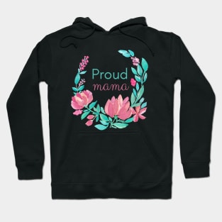 Proud mama Hoodie